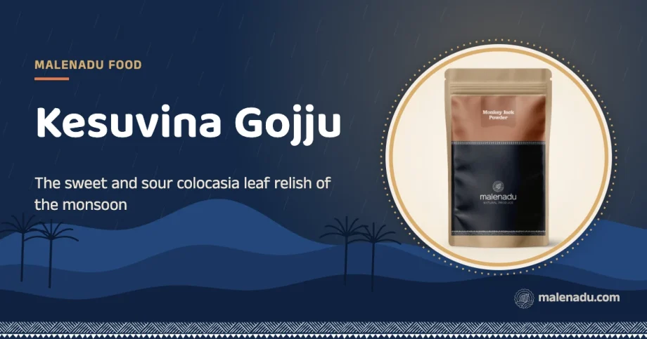 Kesuvina gojju: The sweet and sour colocasia leaf relish of the monsoon, an illustration by malenadu