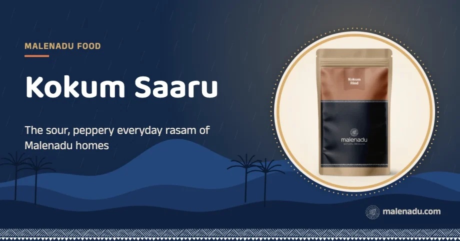 Kokum saaru: The sour, peppery everyday rasam of Malenadu homes, an illustration by malenadu