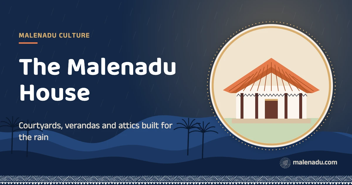 Malenadu house: Courtyards, verandas and attics built for the rain, an illustration by malenadu