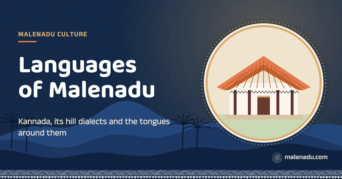 Malenadu language: Kannada, its hill dialects and the tongues around them, an illustration by malenadu