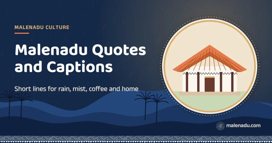 Malenadu quotes: Short lines for rain, mist, coffee and home, an illustration by malenadu